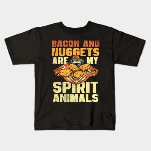 Bacon And Nuggets Are My Spirit Animals Kids T-Shirt